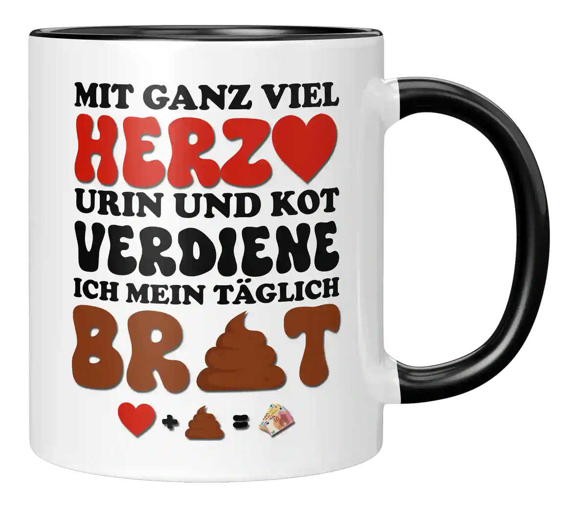 Tasse - Mit ganz viel Herz und Urin
