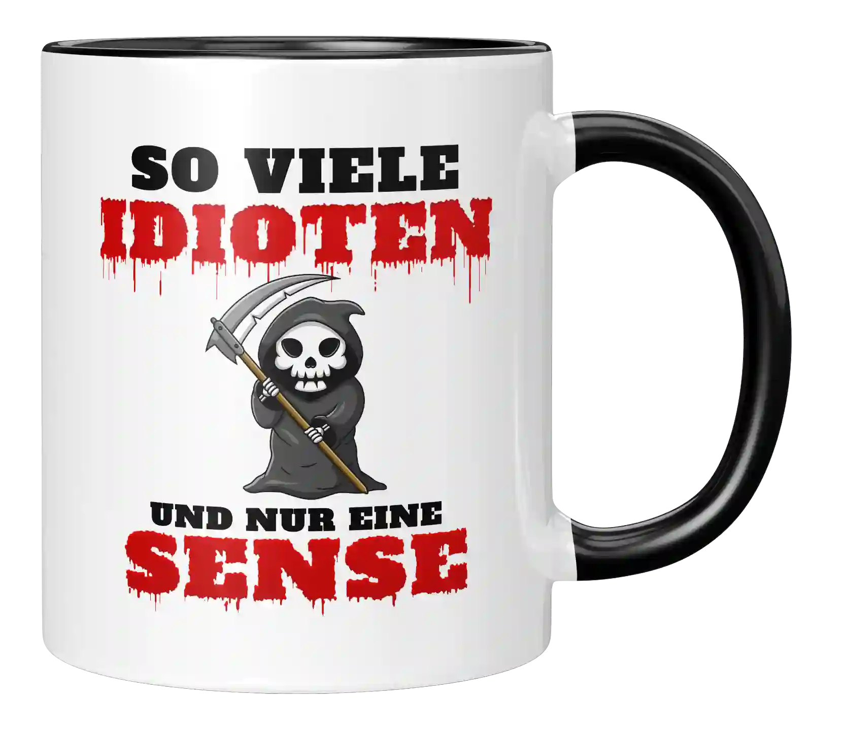 Tasse - So viele Idioten