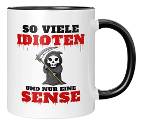 Tasse - So viele Idioten