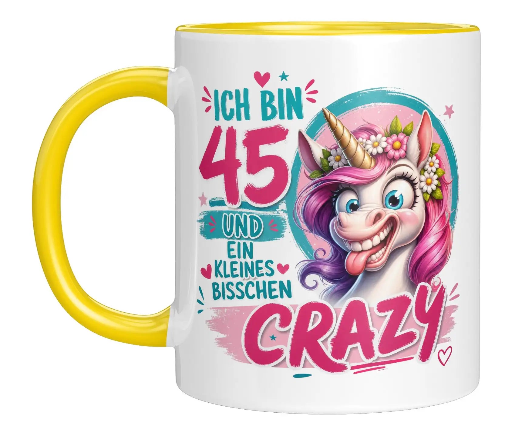Tasse - Ich bin 45 und ein kleines bisschen crazy