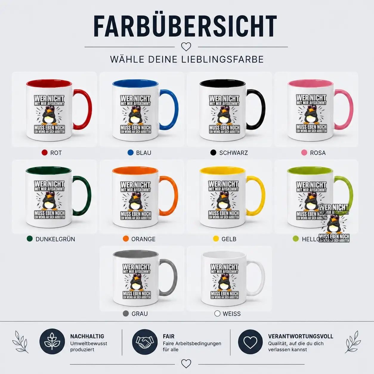 Tasse - Wer nicht mit mir auskommt muss eben noch ein wenig an sich arbeiten