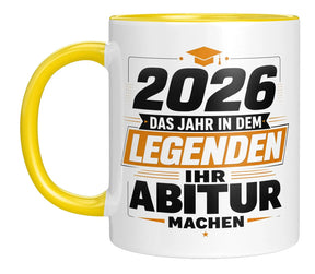 Tasse - 2026 das Jahr in dem Legenden ihr Abitur machen