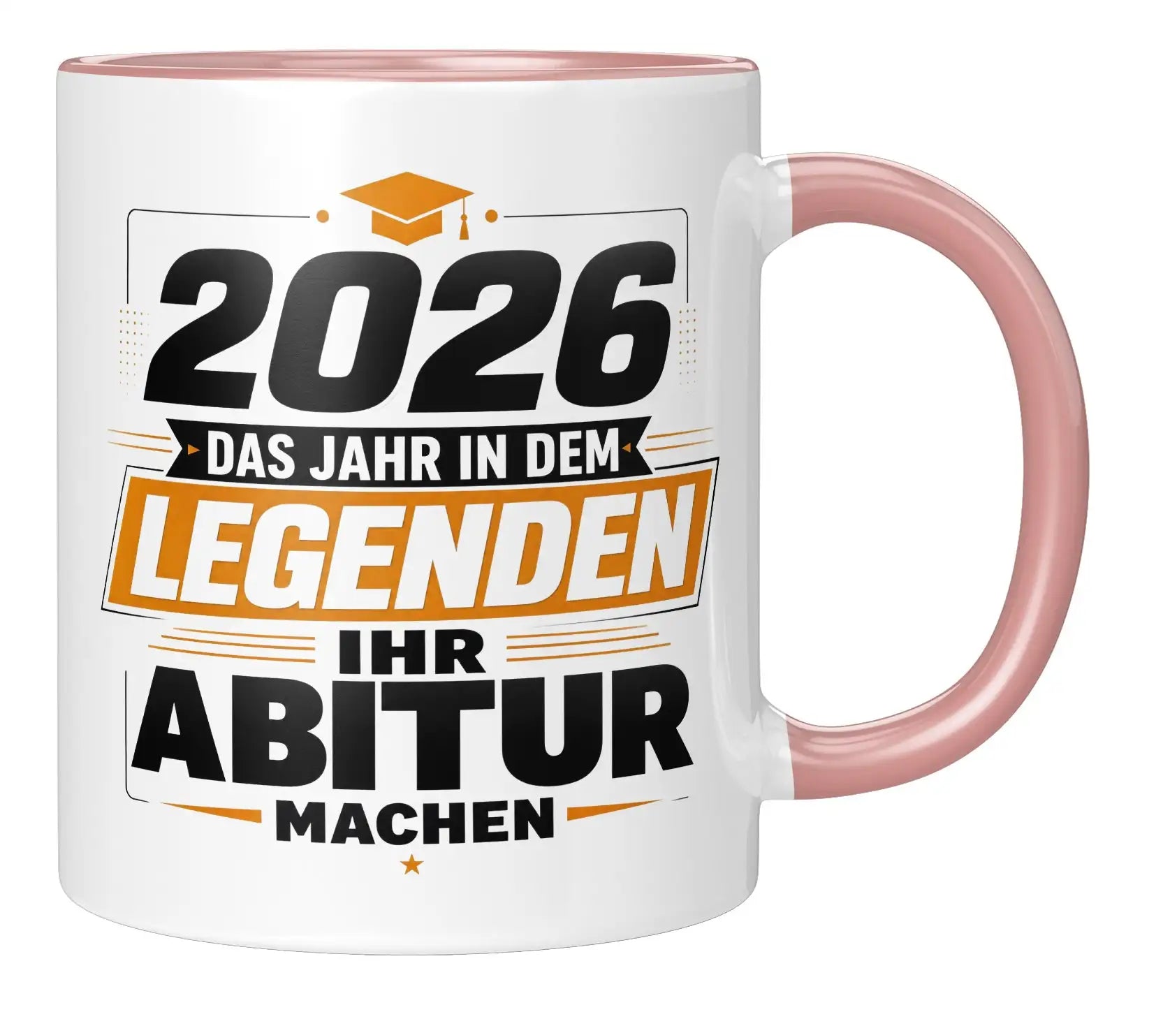 Tasse - 2026 das Jahr in dem Legenden ihr Abitur machen