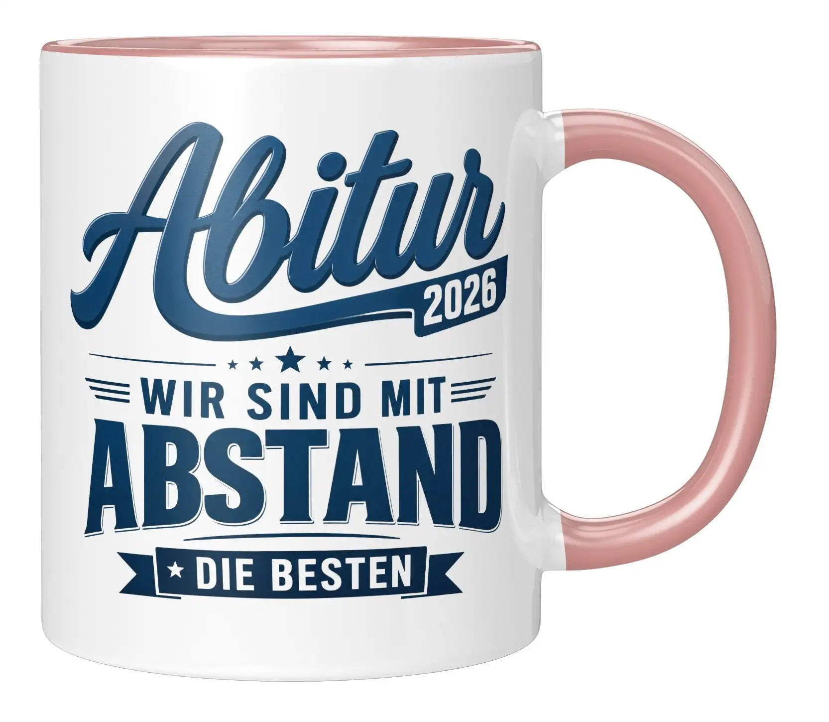 Tasse - Abitur 2026 wir sind mit Abstand die Besten