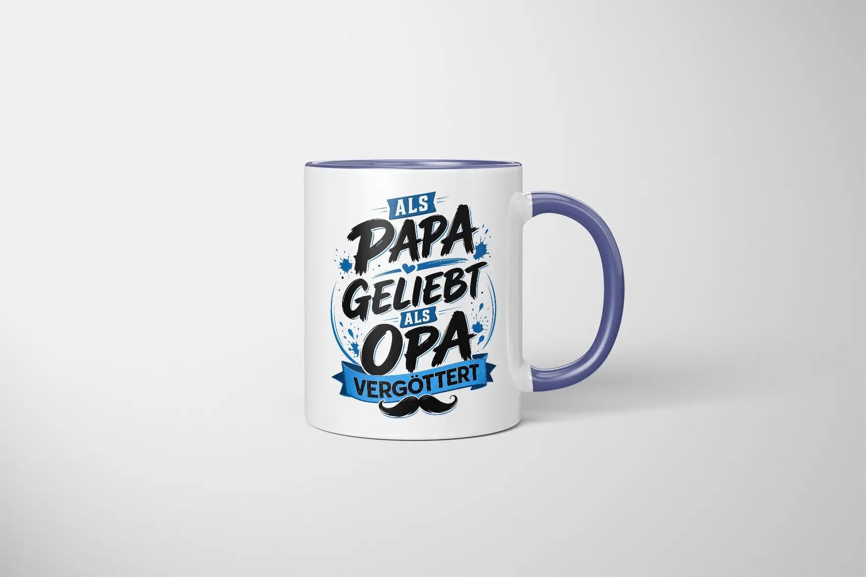 Tasse - Als Papa geliebt als Opa vergöttert