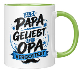 Tasse - Als Papa geliebt als Opa vergöttert