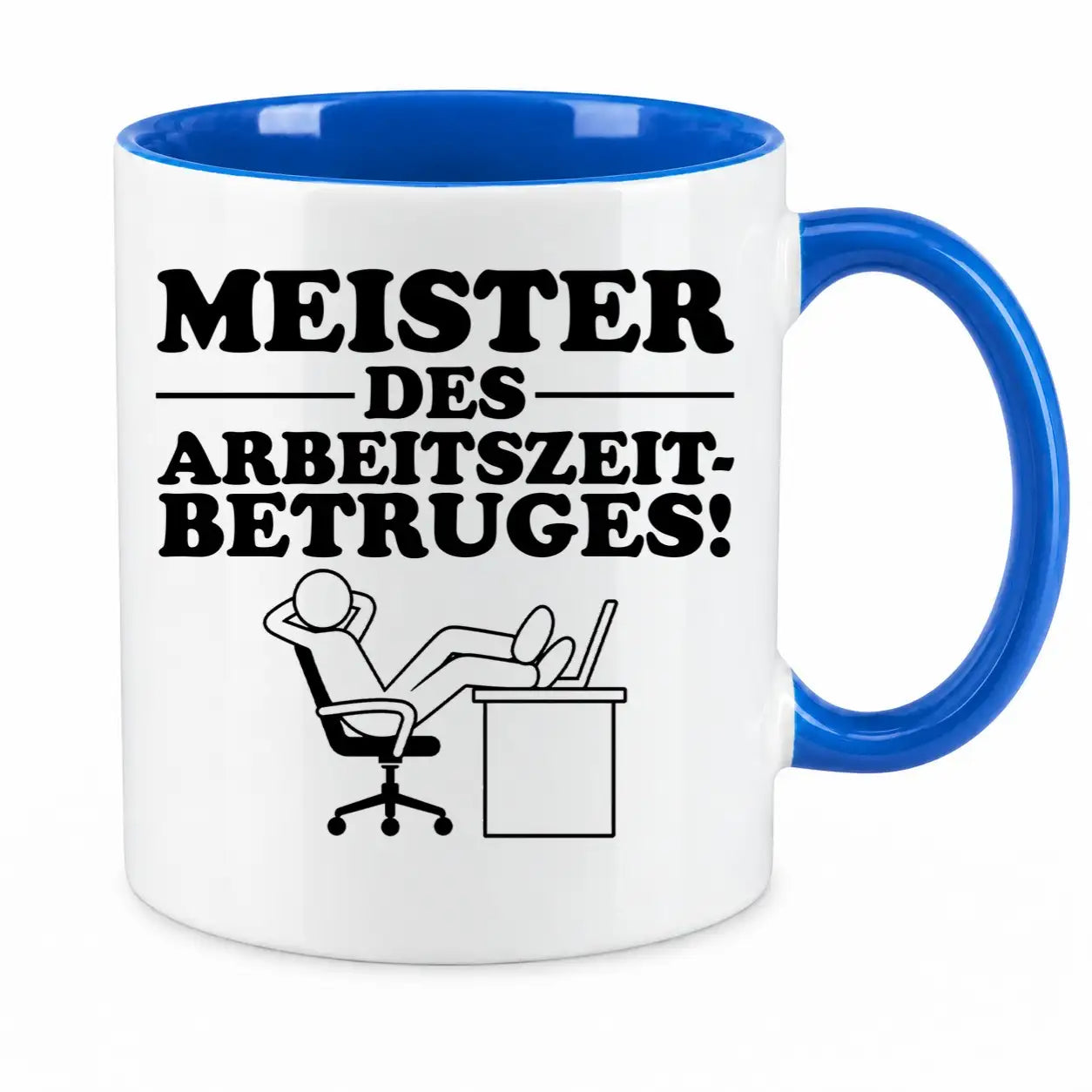 Tasse - Meister des Arbeitszeitbetruges!