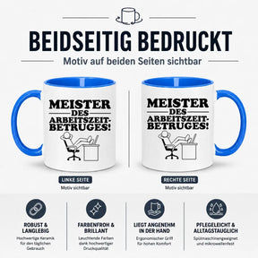 Tasse - Meister des Arbeitszeitbetruges!