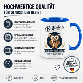 Tasse - Bestanden! Jetzt habe ich die Lizenz zum Klugscheißen