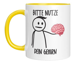 Tasse - Bitte nutze dein Gehirn