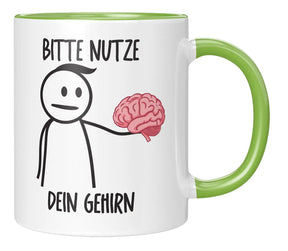 Tasse - Bitte nutze dein Gehirn