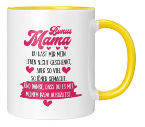 Tasse - Bonus Mama Du hast mir mein Leben nicht geschenkt, aber so viel schöner gemacht. Und danke, dass du es mit meinem Papa aushältst.