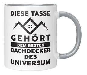 Tasse - Diese Tasse gehört dem besten Dachdecker des Universum
