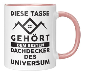 Tasse - Diese Tasse gehört dem besten Dachdecker des Universum