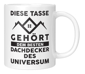 Tasse - Diese Tasse gehört dem besten Dachdecker des Universum