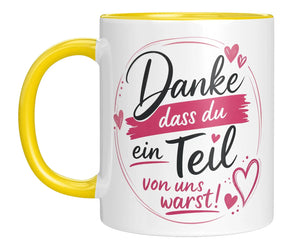 Tasse - Danke dass du ein Teil von uns warst!