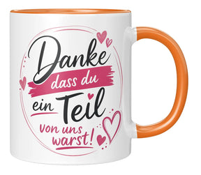 Tasse - Danke dass du ein Teil von uns warst!