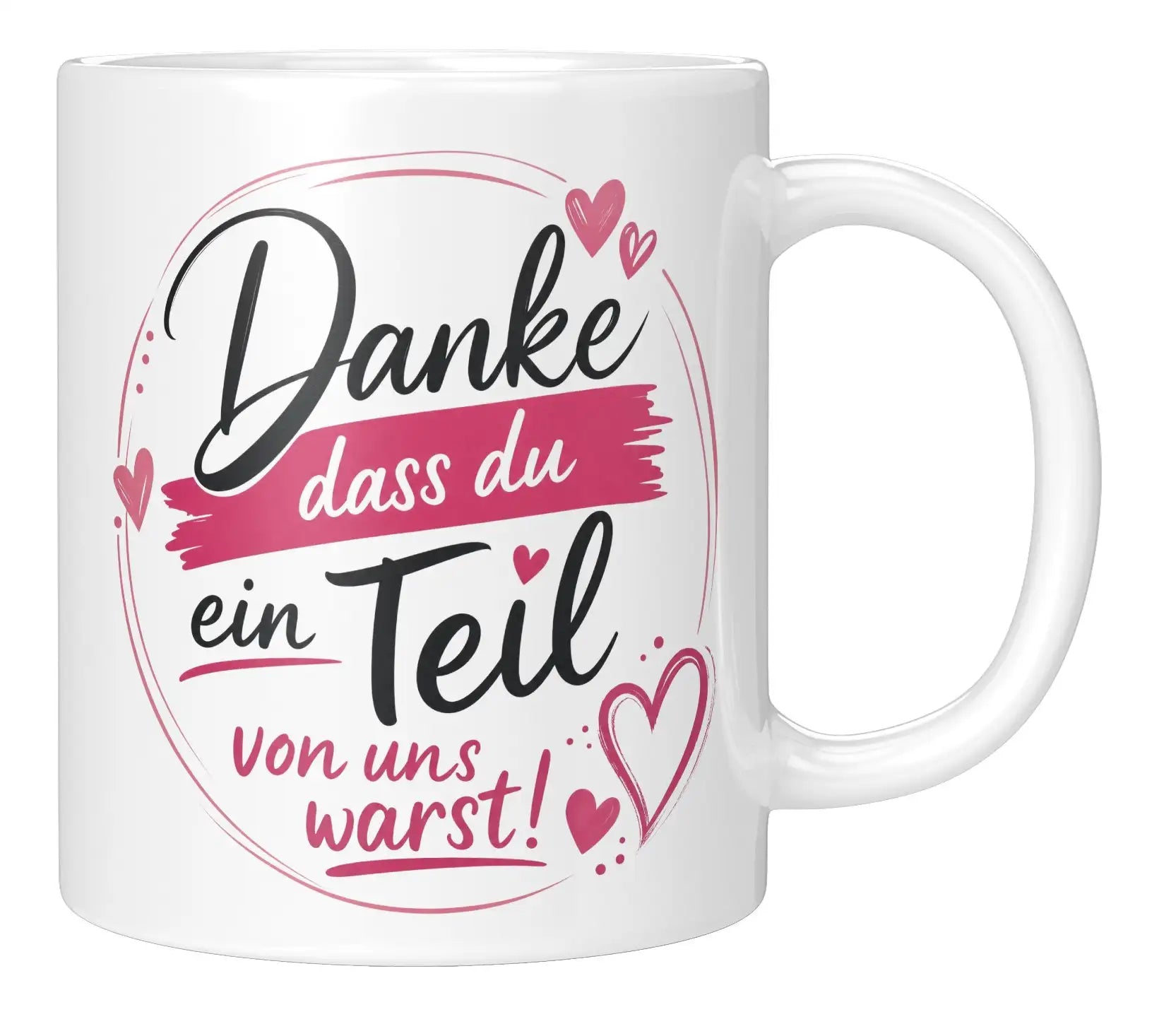 Tasse - Danke dass du ein Teil von uns warst!