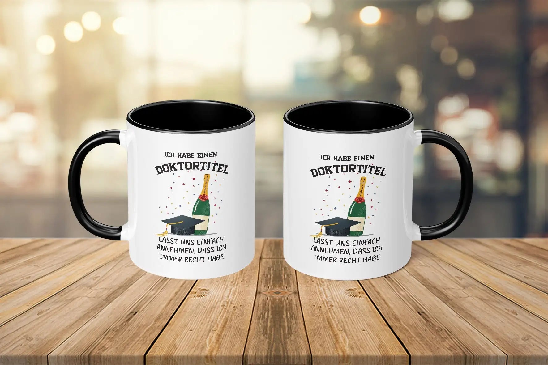 Tasse - Ich habe einen Doktortitel

Lasst uns einfach annehmen, dass ich immer recht habe