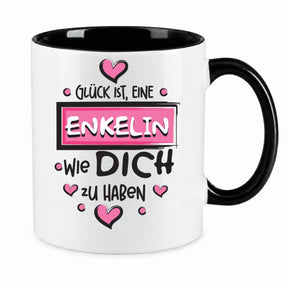 Tasse - Glück ist, eine Enkelin wie dich zu haben