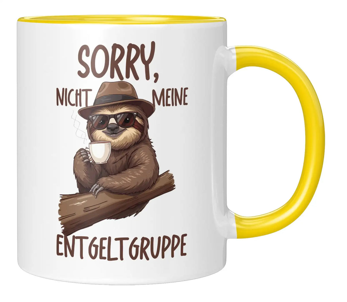 Tasse - Sorry, nicht meine Entgeltgruppe