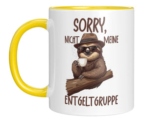 Tasse - Sorry, nicht meine Entgeltgruppe