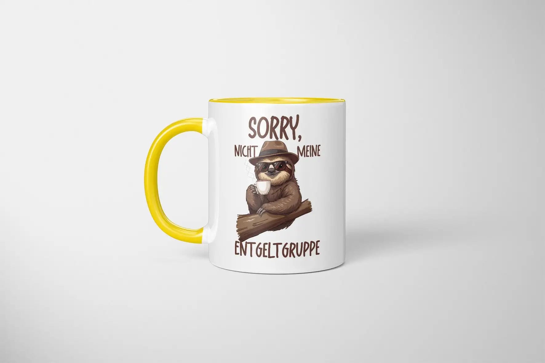 Tasse - Sorry, nicht meine Entgeltgruppe