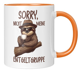 Tasse - Sorry, nicht meine Entgeltgruppe