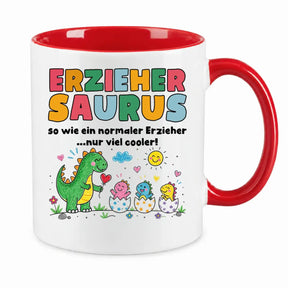 LIEBTASTISCH® Tasse mit Spruch - Erziehersaurus so wie ein normaler Erzieher...nur viel - lustige Kaffeetasse Geschenk Erzieher - Erzieherin - The Accountant - {FARBE}