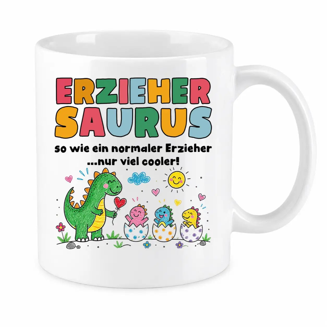 LIEBTASTISCH® Tasse mit Spruch - Erziehersaurus so wie ein normaler Erzieher...nur viel - lustige Kaffeetasse Geschenk Erzieher - Erzieherin - The Accountant - {FARBE}