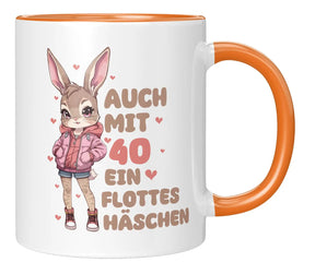 Tasse - Auch mit 40 ein flottes Häschen