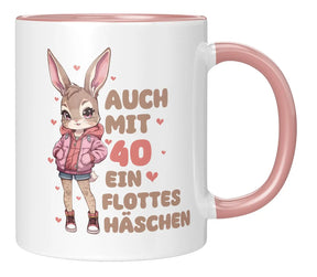 Tasse - Auch mit 40 ein flottes Häschen