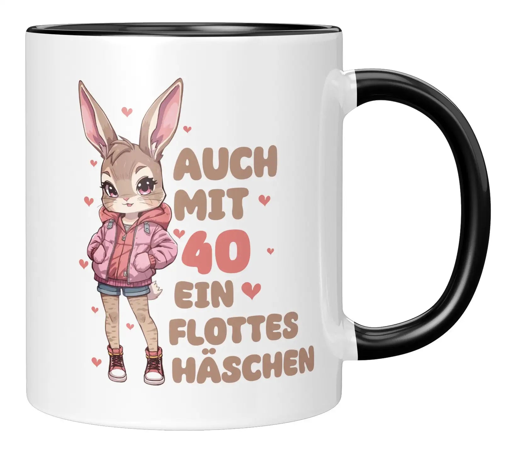Tasse - Auch mit 40 ein flottes Häschen