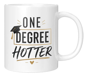Tasse - One Degree Hotter