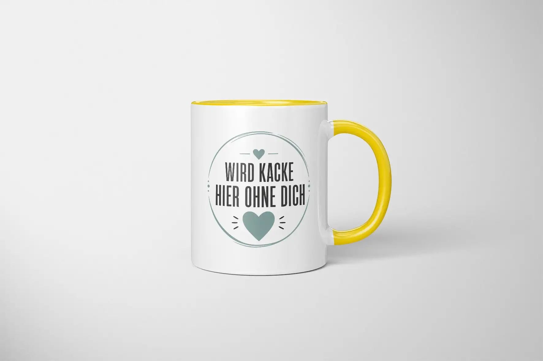Tasse - Wird kacke hier ohne dich