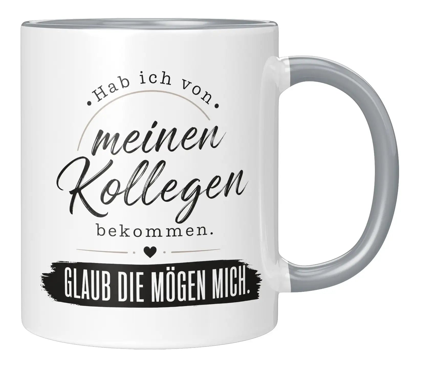 Tasse - Hab ich von meinen Kollegen bekommen. Glaub die mögen mich.