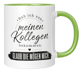 Tasse - Hab ich von meinen Kollegen bekommen. Glaub die mögen mich.
