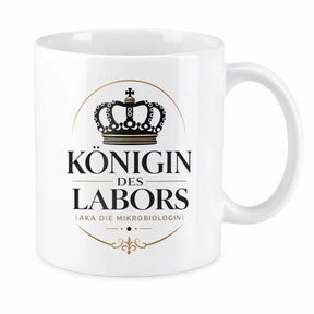 Tasse - Königin des Labors (aka die Mikrobiologin)