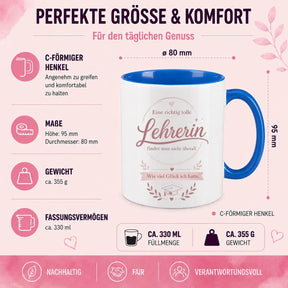 LIEBTASTISCH® Tasse mit Spruch - Eine richtig tolle Lehrerin findet man nicht überall - Geschenk für Lehrerin Grundschule - 50. Karte - 67 Lehrer - {FARBE}