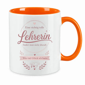 LIEBTASTISCH® Tasse mit Spruch - Eine richtig tolle Lehrerin findet man nicht überall - Geschenk für Lehrerin Grundschule - 50. Karte - 67 Lehrer - {FARBE}