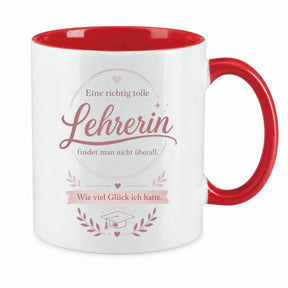 LIEBTASTISCH® Tasse mit Spruch - Eine richtig tolle Lehrerin findet man nicht überall - Geschenk für Lehrerin Grundschule - 50. Karte - 67 Lehrer - {FARBE}