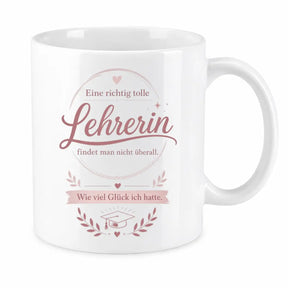 LIEBTASTISCH® Tasse mit Spruch - Eine richtig tolle Lehrerin findet man nicht überall - Geschenk für Lehrerin Grundschule - 50. Karte - 67 Lehrer - {FARBE}