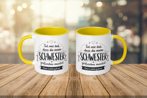 Tasse - Tut mir leid, dass du meine Schwester großziehen musstest. Dein Lieblingskind