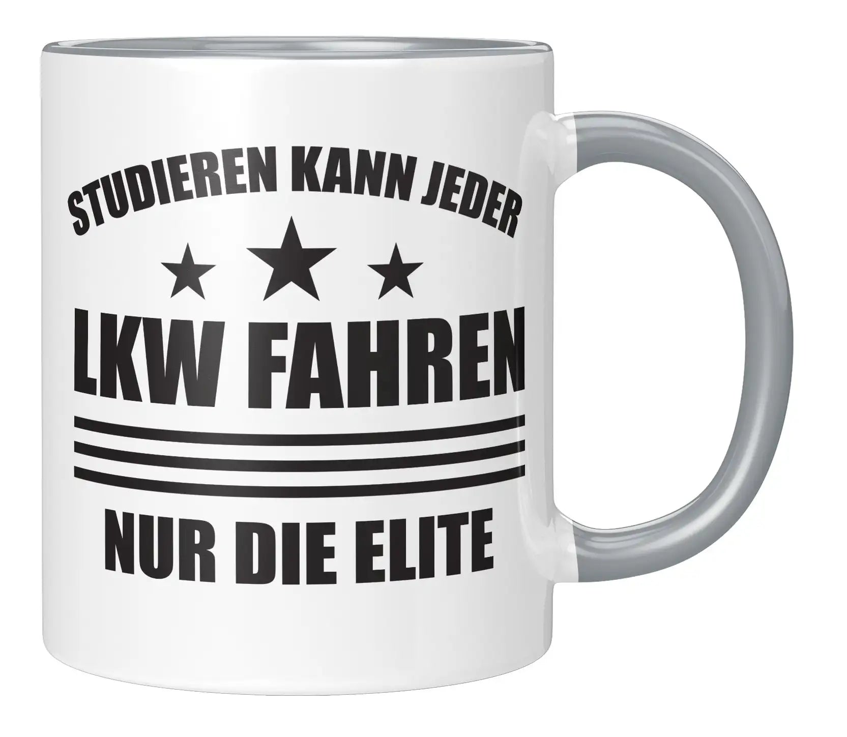 Tasse - Studieren kann jeder LKW fahren nur die Elite