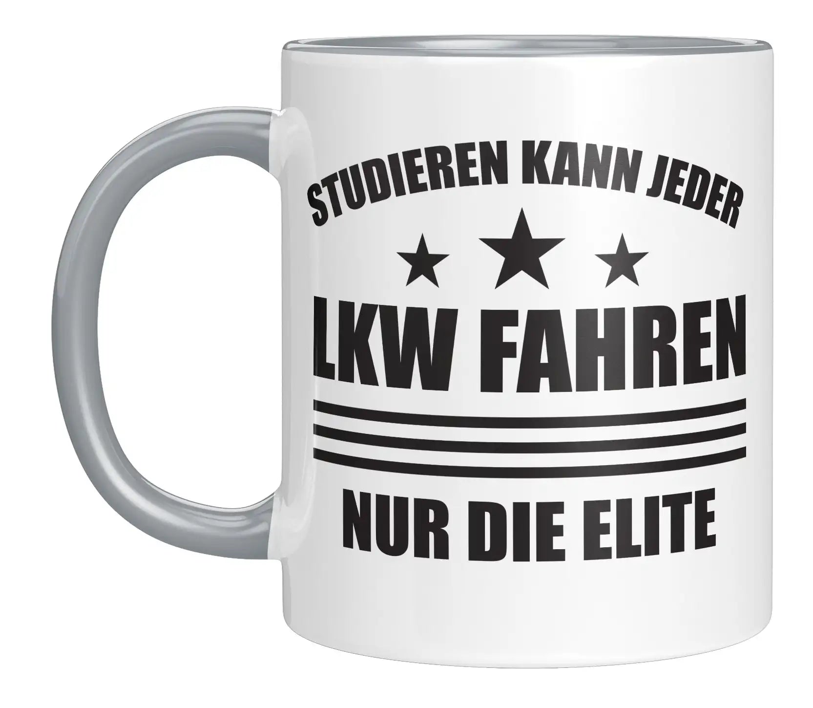 Tasse - Studieren kann jeder LKW fahren nur die Elite