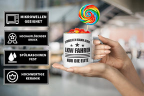 Tasse - Studieren kann jeder LKW fahren nur die Elite