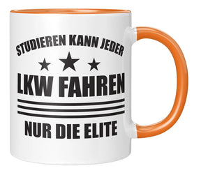 Tasse - Studieren kann jeder LKW fahren nur die Elite