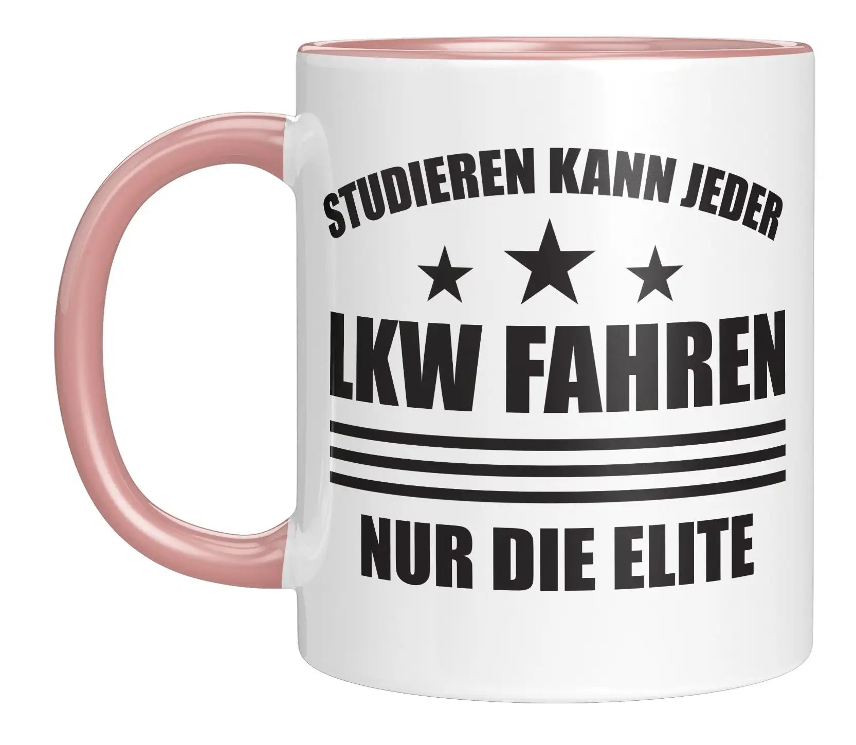 Tasse - Studieren kann jeder LKW fahren nur die Elite