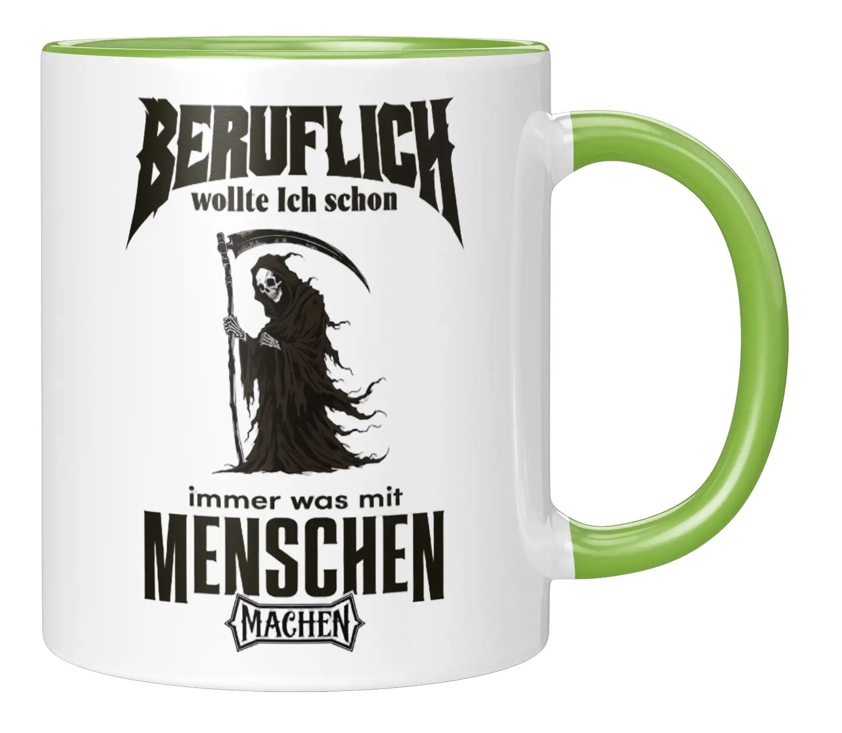 Tasse - Beruflich wollte ich schon immer was mit Menschen machen