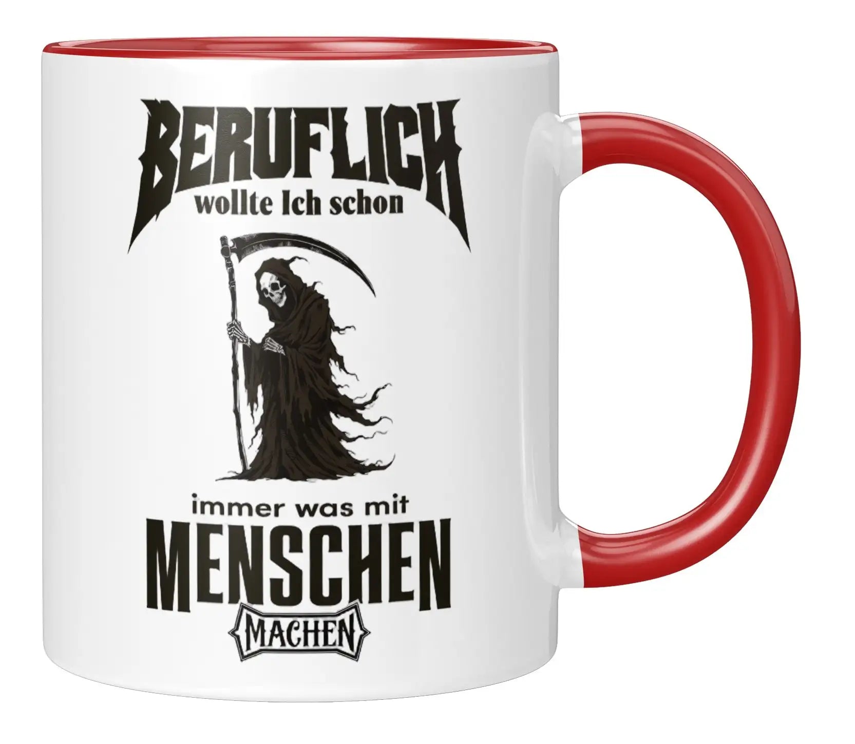 Tasse - Beruflich wollte ich schon immer was mit Menschen machen